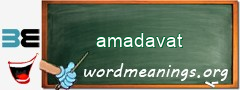 WordMeaning blackboard for amadavat